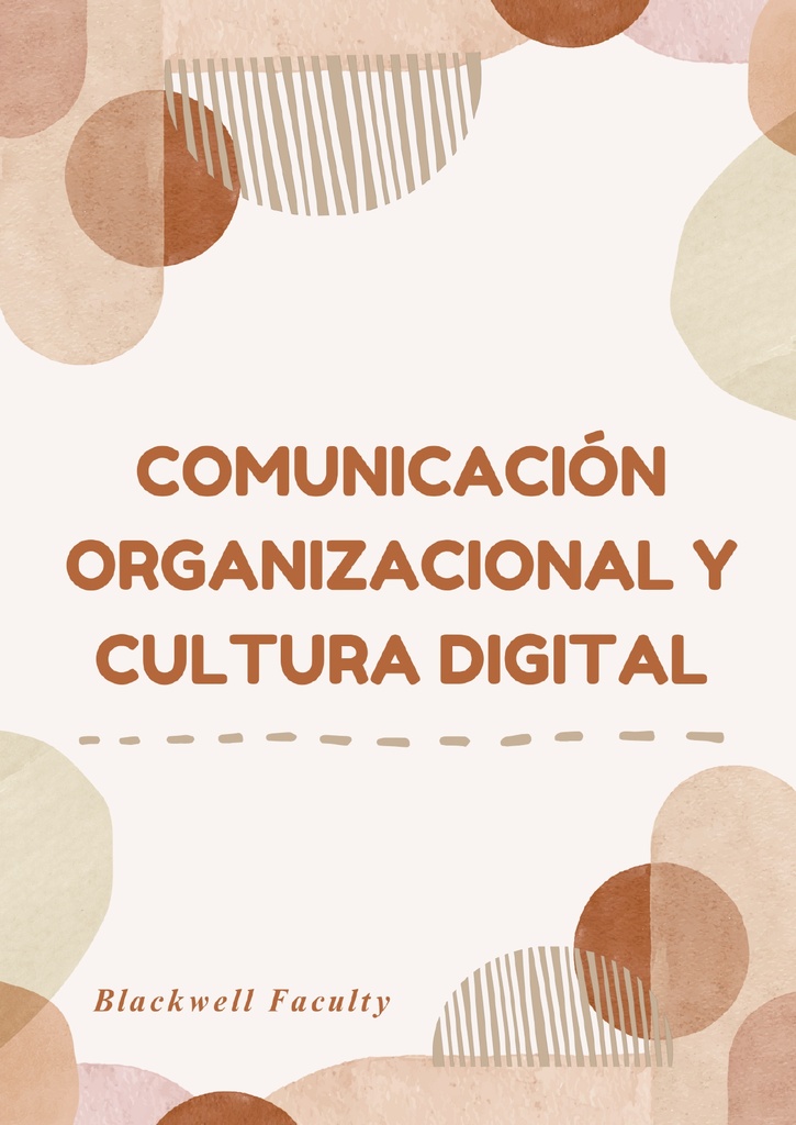 COMUNICACIÓN ORGANIZACIONAL Y CULTURA DIGITAL