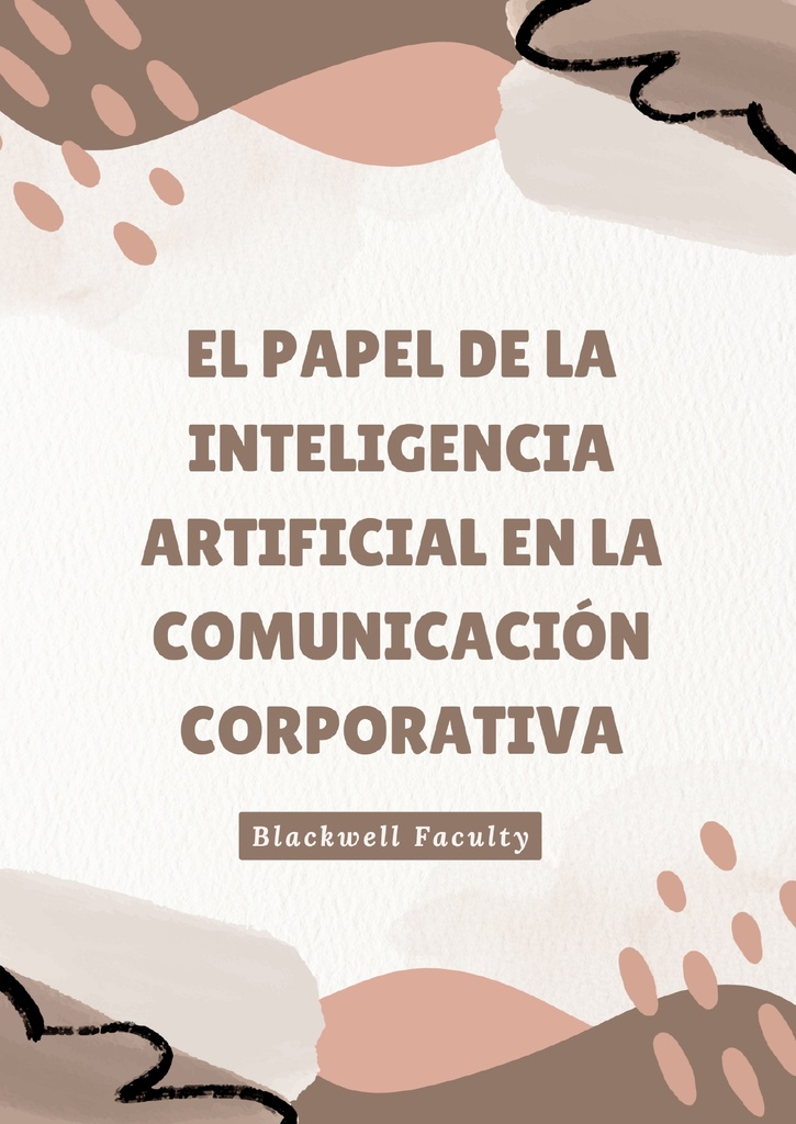 EL PAPEL DE LA INTELIGENCIA ARTIFICIAL EN LA COMUNICACIÓN CORPORATIVA