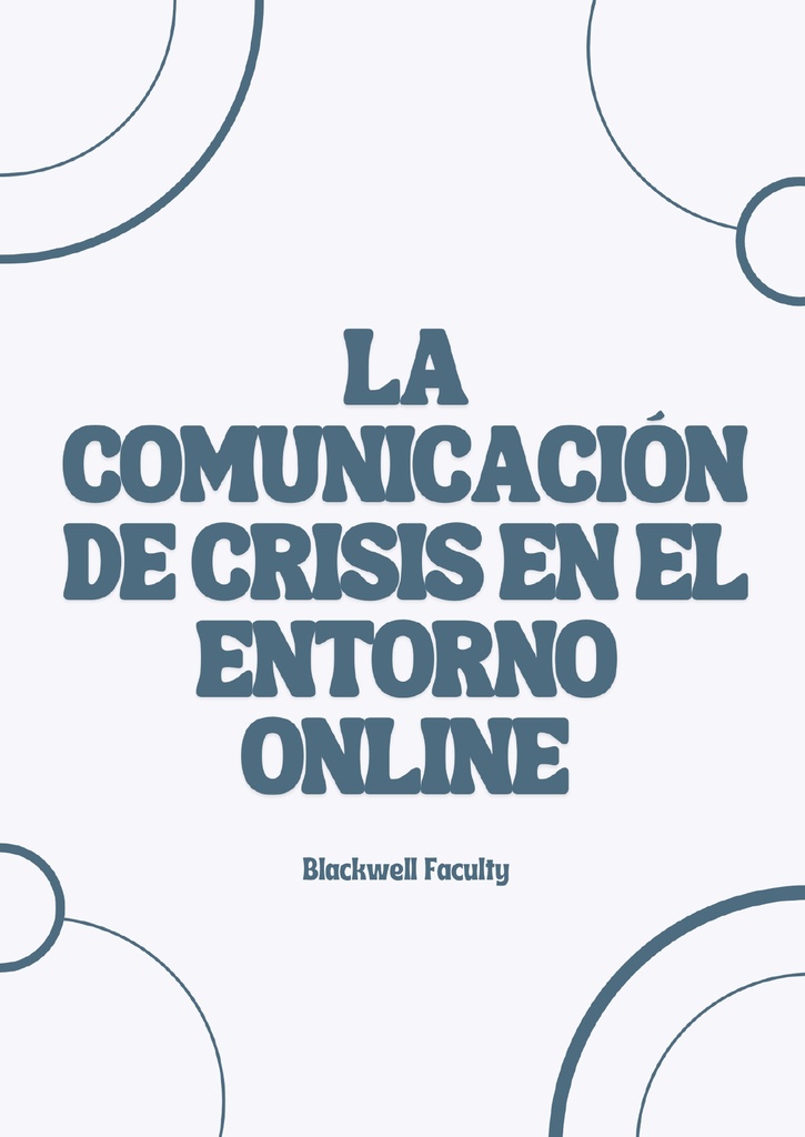 LA COMUNICACIÓN DE CRISIS EN EL ENTORNO ONLINE