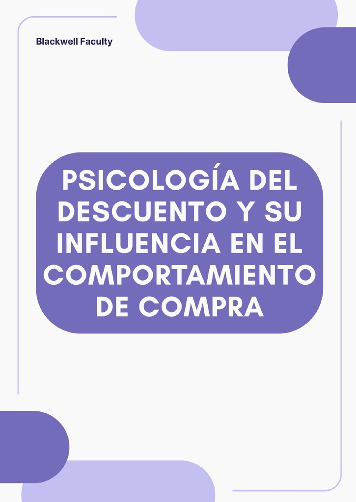 PSICOLOGÍA DEL DESCUENTO Y SU INFLUENCIA EN EL COMPORTAMIENTO DE COMPRA