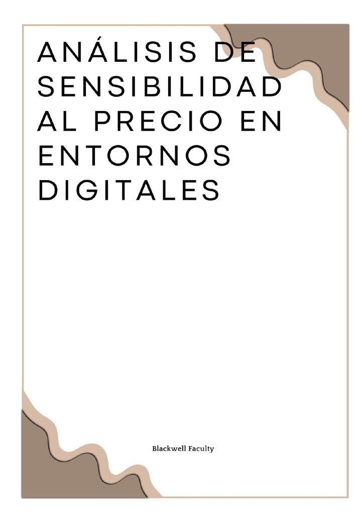 ANÁLISIS DE SENSIBILIDAD AL PRECIO EN ENTORNOS DIGITALES
