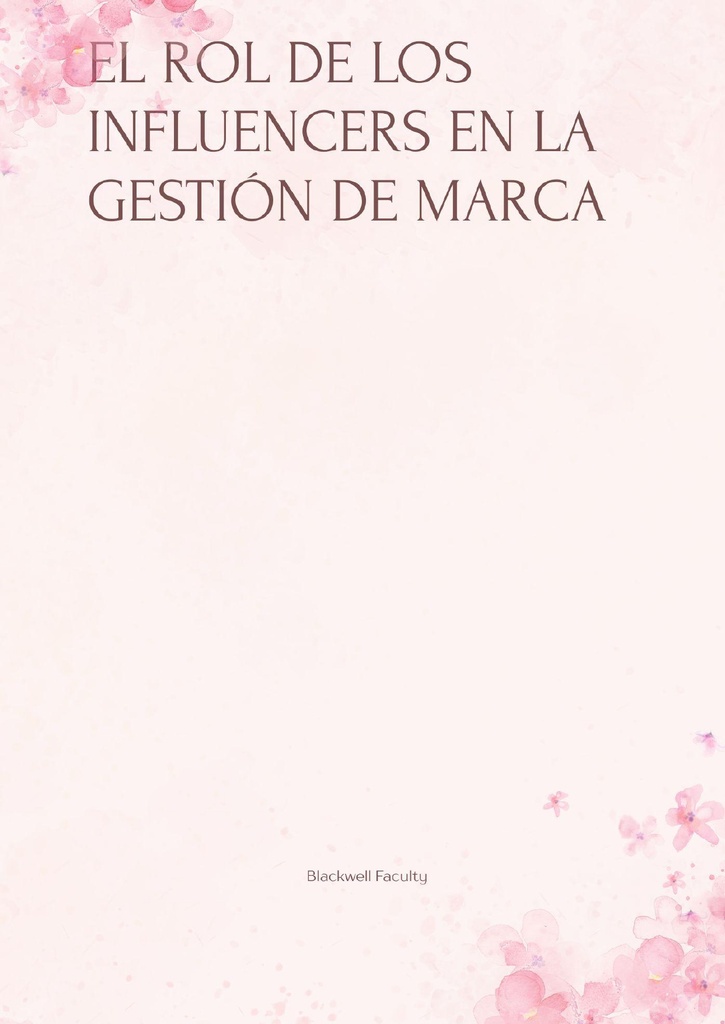 EL ROL DE LOS INFLUENCERS EN LA GESTIÓN DE MARCA