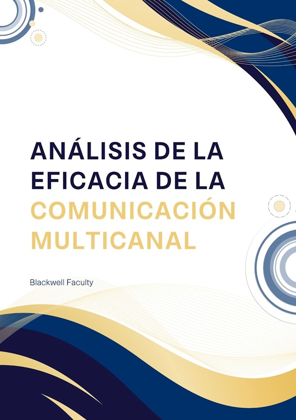 ANÁLISIS DE LA EFICACIA DE LA COMUNICACIÓN MULTICANAL