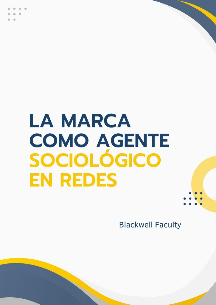 LA MARCA COMO AGENTE SOCIOLÓGICO EN REDES