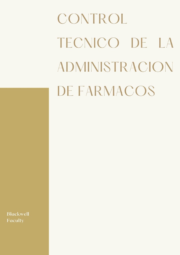 CONTROL TECNICO DE LA ADMINISTRACION DE FARMACOS