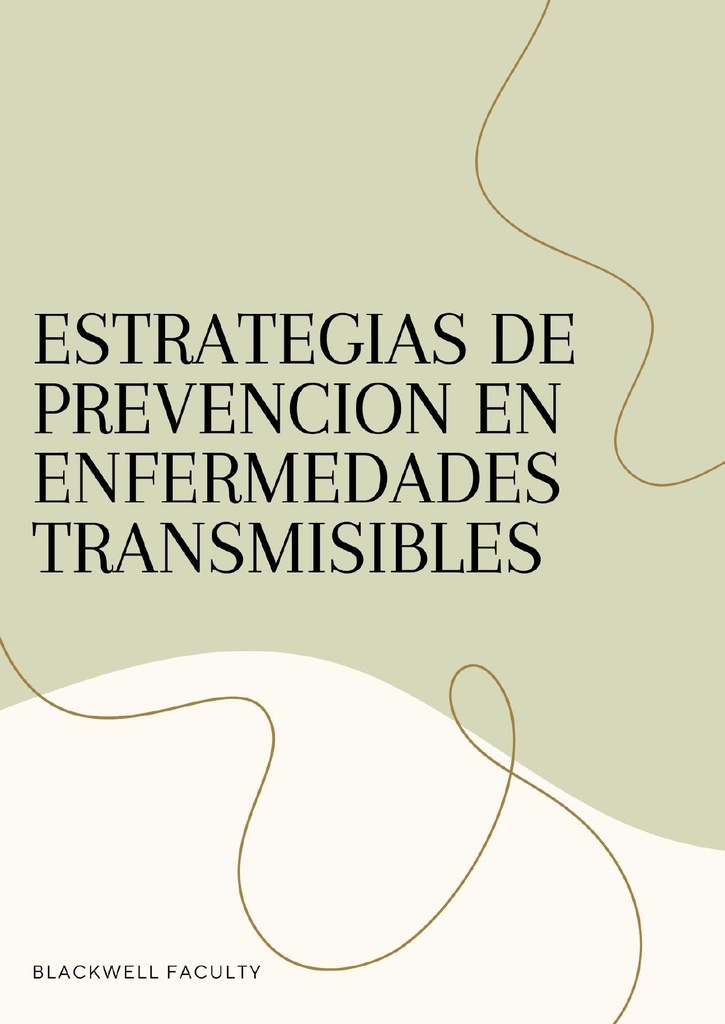 ESTRATEGIAS DE PREVENCION EN ENFERMEDADES TRANSMISIBLES