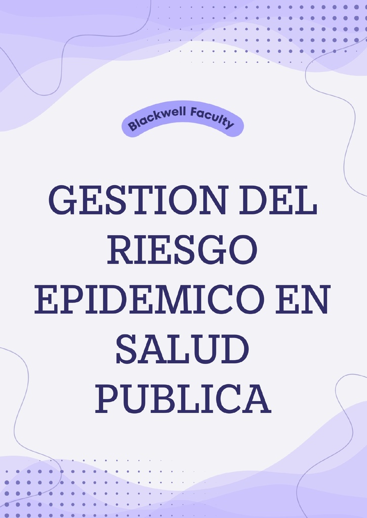 GESTION DEL RIESGO EPIDEMICO EN SALUD PUBLICA