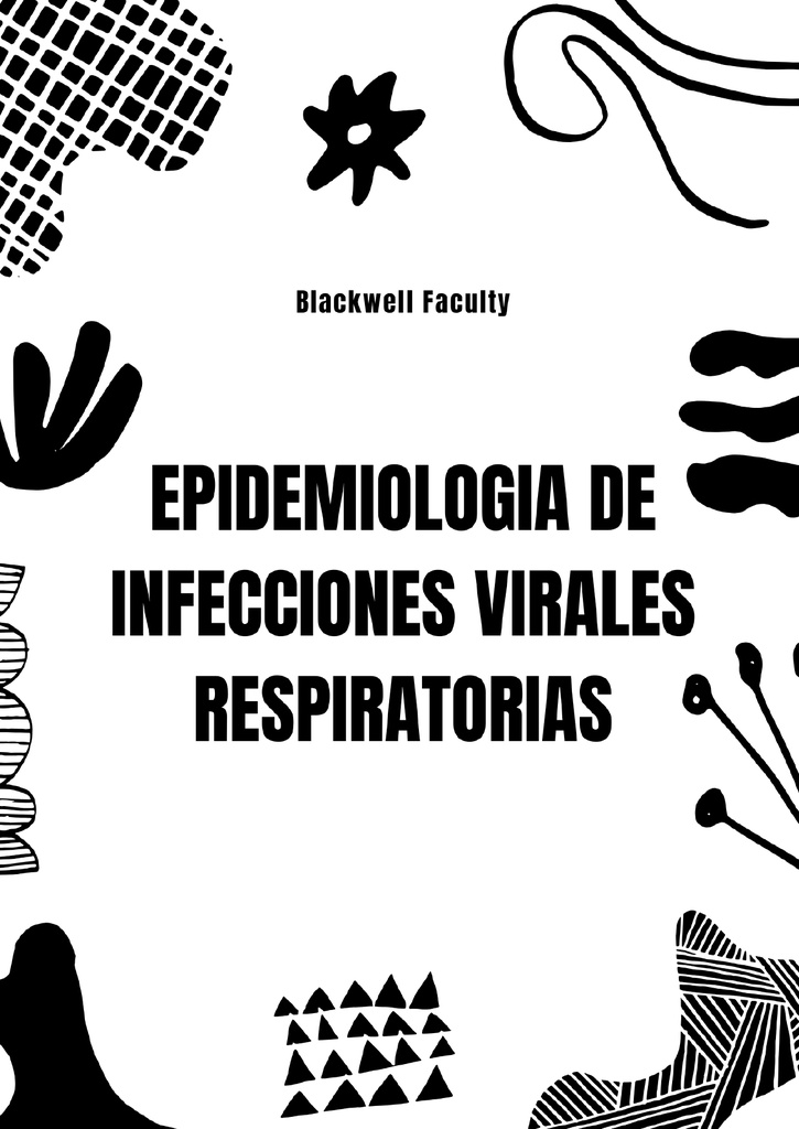 EPIDEMIOLOGIA DE INFECCIONES VIRALES RESPIRATORIAS
