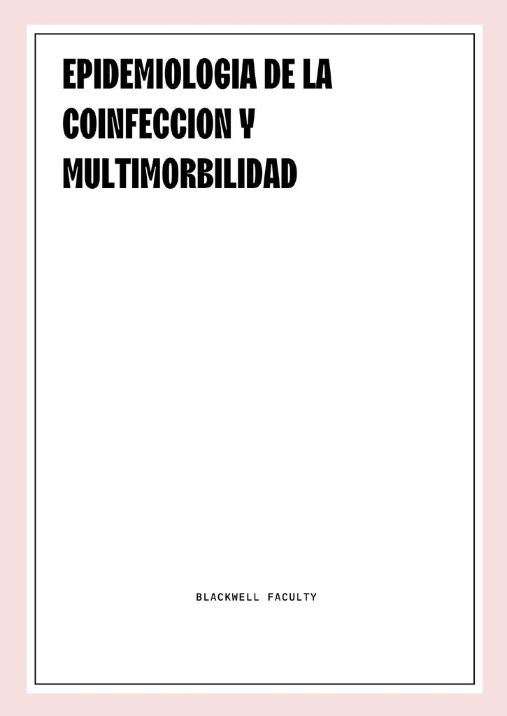 EPIDEMIOLOGIA DE LA COINFECCION Y MULTIMORBILIDAD