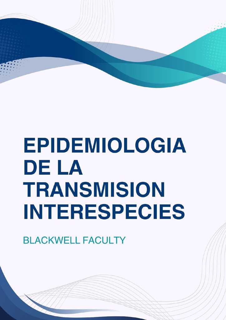 EPIDEMIOLOGIA DE LA TRANSMISION INTERESPECIES