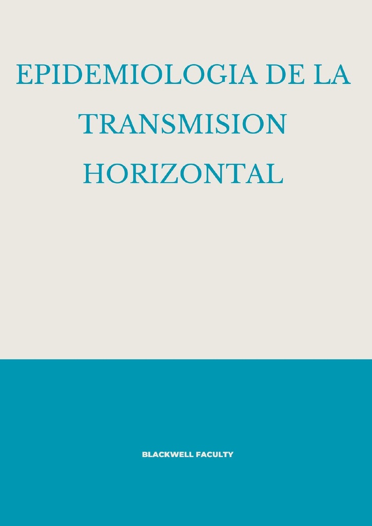 EPIDEMIOLOGIA DE LA TRANSMISION HORIZONTAL