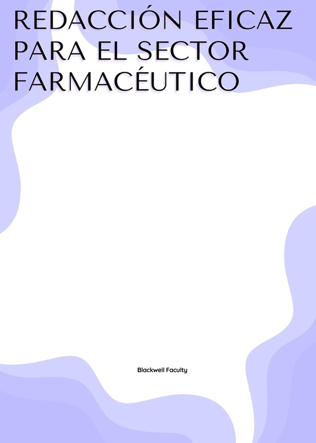 REDACCIÓN EFICAZ PARA EL SECTOR FARMACÉUTICO