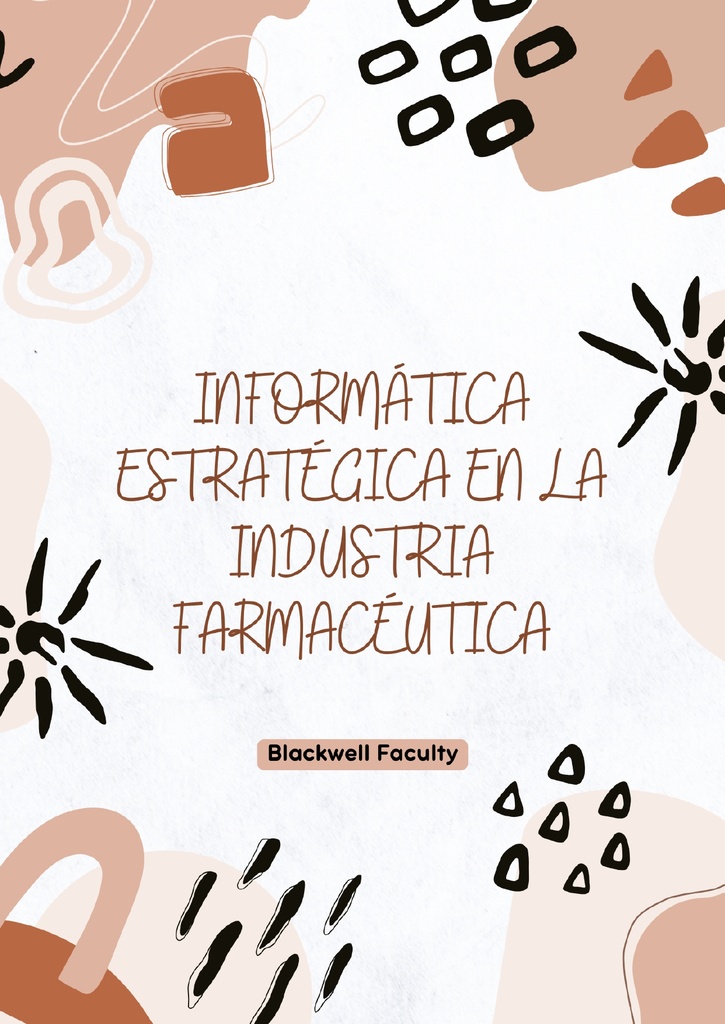 INFORMÁTICA ESTRATÉGICA EN LA INDUSTRIA FARMACÉUTICA