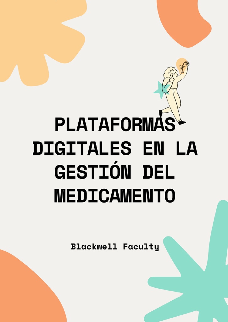 PLATAFORMAS DIGITALES EN LA GESTIÓN DEL MEDICAMENTO