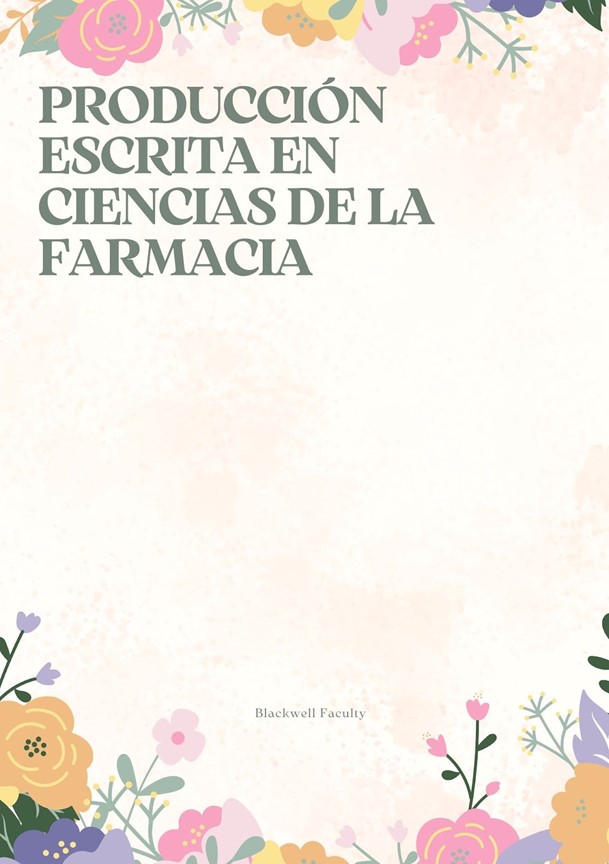 PRODUCCIÓN ESCRITA EN CIENCIAS DE LA FARMACIA