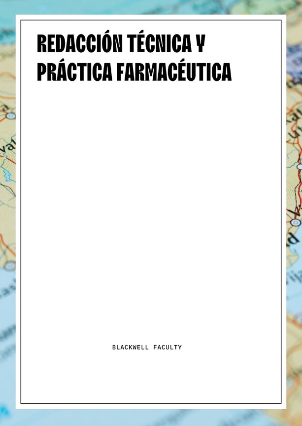 REDACCIÓN TÉCNICA Y PRÁCTICA FARMACÉUTICA