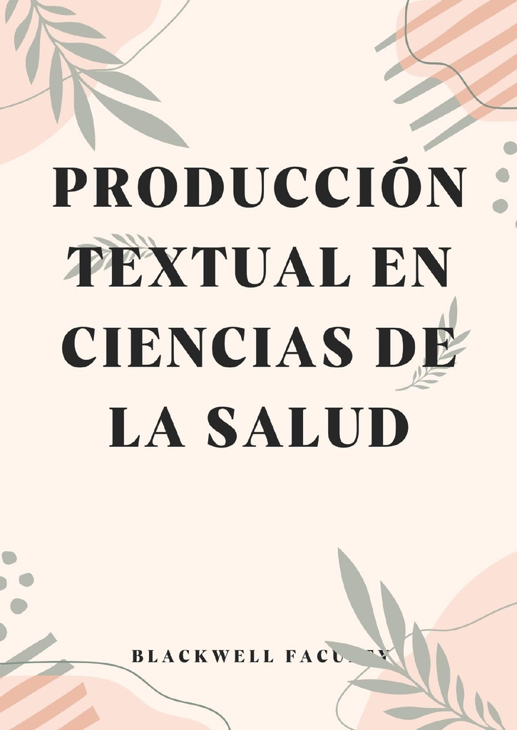 PRODUCCIÓN TEXTUAL EN CIENCIAS DE LA SALUD