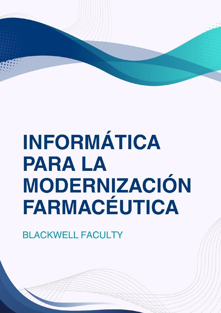 INFORMÁTICA PARA LA MODERNIZACIÓN FARMACÉUTICA