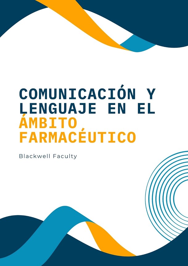 COMUNICACIÓN Y LENGUAJE EN EL ÁMBITO FARMACÉUTICO