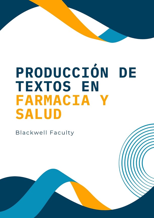 PRODUCCIÓN DE TEXTOS EN FARMACIA Y SALUD