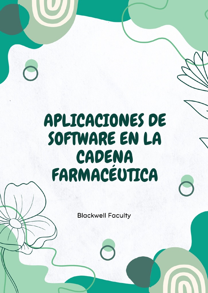 APLICACIONES DE SOFTWARE EN LA CADENA FARMACÉUTICA