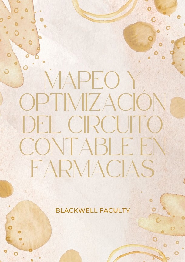 MAPEO Y OPTIMIZACIÓN DEL CIRCUITO CONTABLE EN FARMACIAS