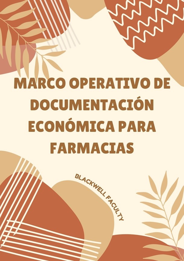 MARCO OPERATIVO DE DOCUMENTACIÓN ECONÓMICA PARA FARMACIAS