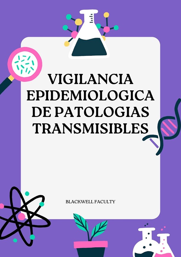 VIGILANCIA EPIDEMIOLOGICA DE PATOLOGIAS TRANSMISIBLES
