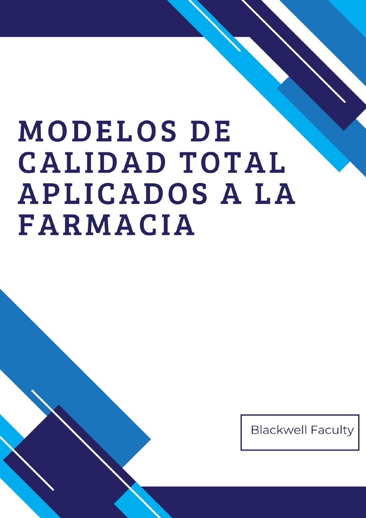 MODELOS DE CALIDAD TOTAL APLICADOS A LA FARMACIA