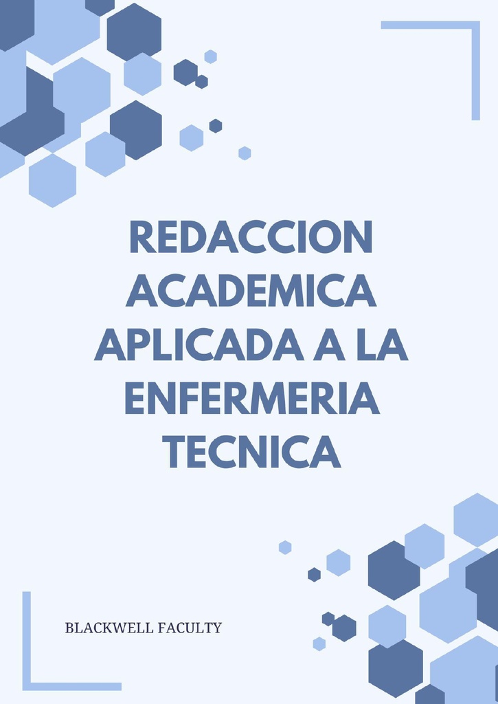 REDACCION ACADEMICA APLICADA A LA ENFERMERIA TECNICA