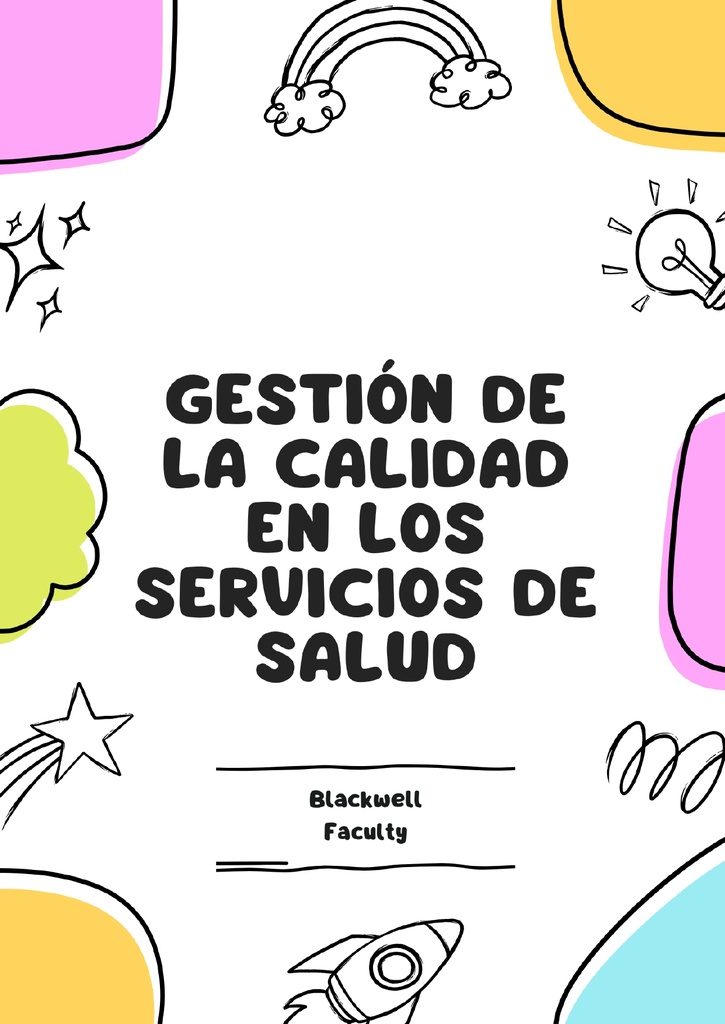 GESTIÓN DE LA CALIDAD EN LOS SERVICIOS DE SALUD
