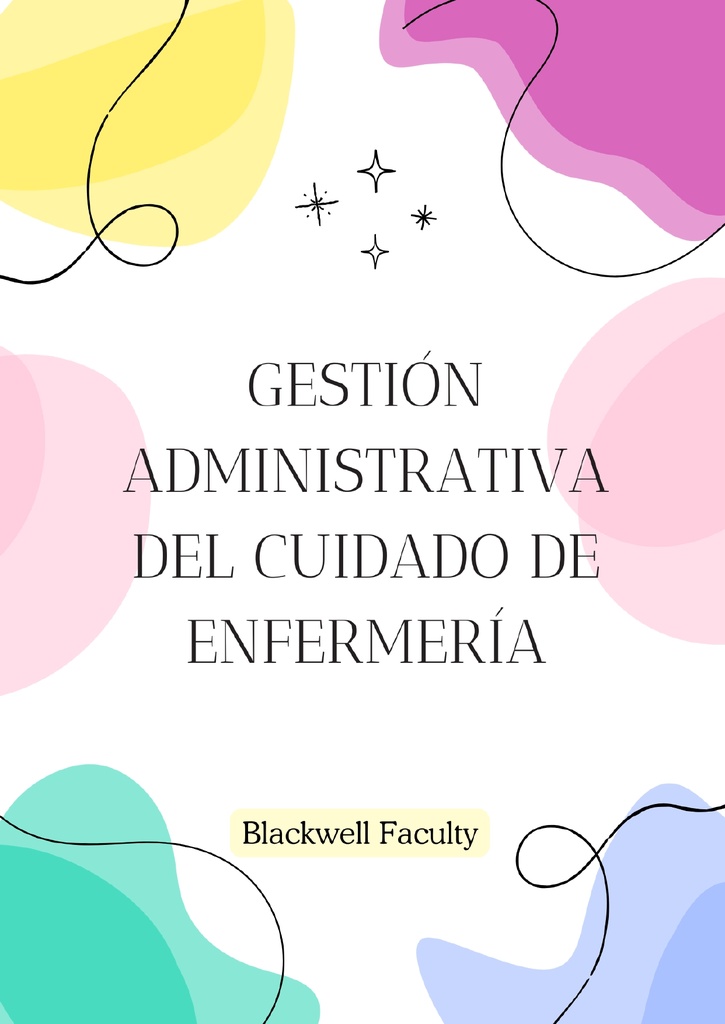 GESTIÓN ADMINISTRATIVA DEL CUIDADO DE ENFERMERÍA
