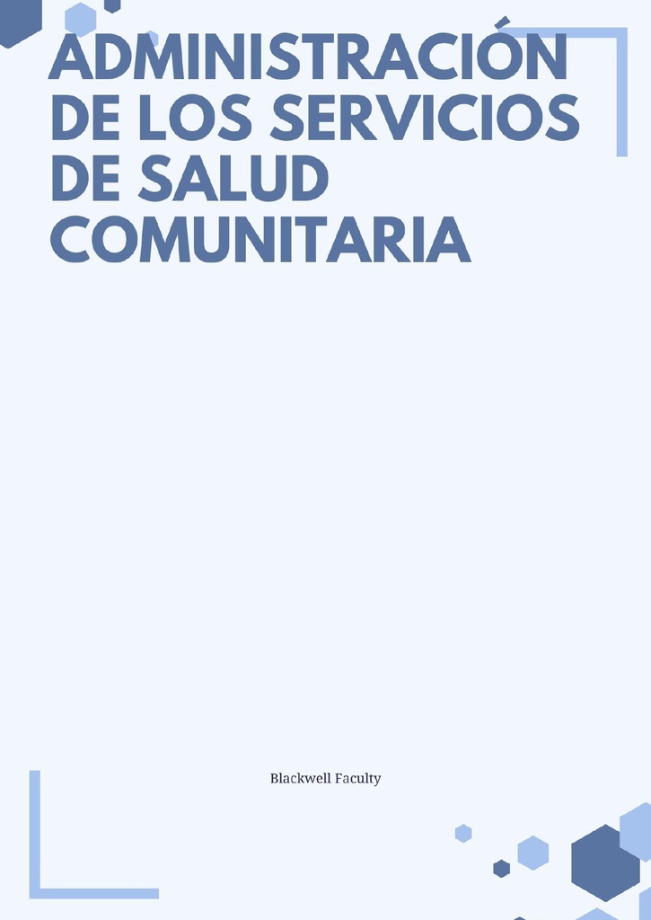 ADMINISTRACIÓN DE LOS SERVICIOS DE SALUD COMUNITARIA