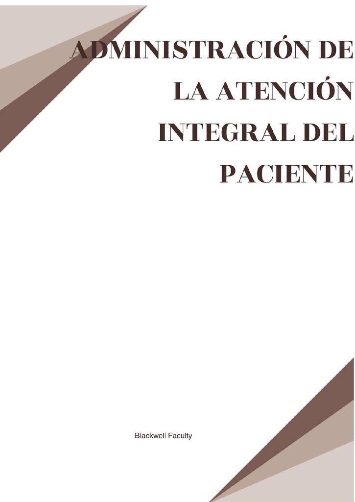 ADMINISTRACIÓN DE LA ATENCIÓN INTEGRAL DEL PACIENTE