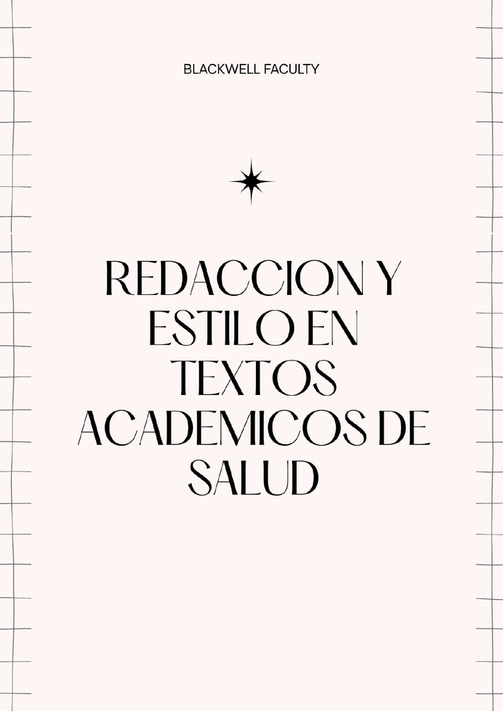 REDACCION Y ESTILO EN TEXTOS ACADEMICOS DE SALUD