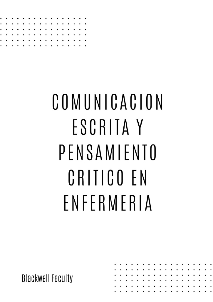 COMUNICACION ESCRITA Y PENSAMIENTO CRITICO EN ENFERMERIA