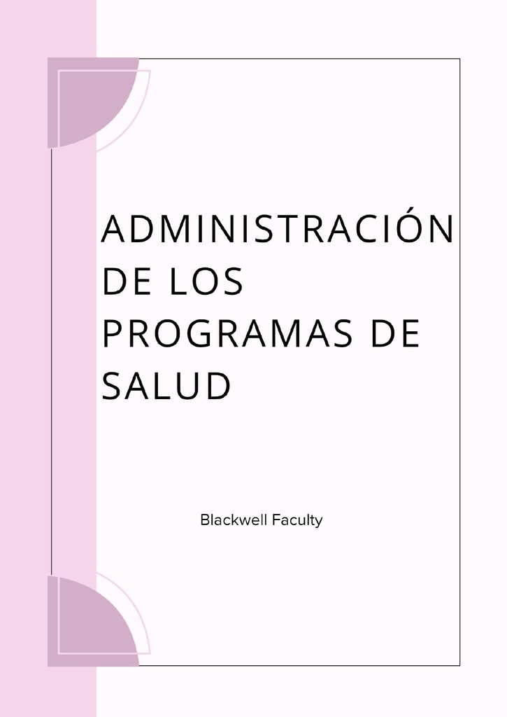 ADMINISTRACIÓN DE LOS PROGRAMAS DE SALUD