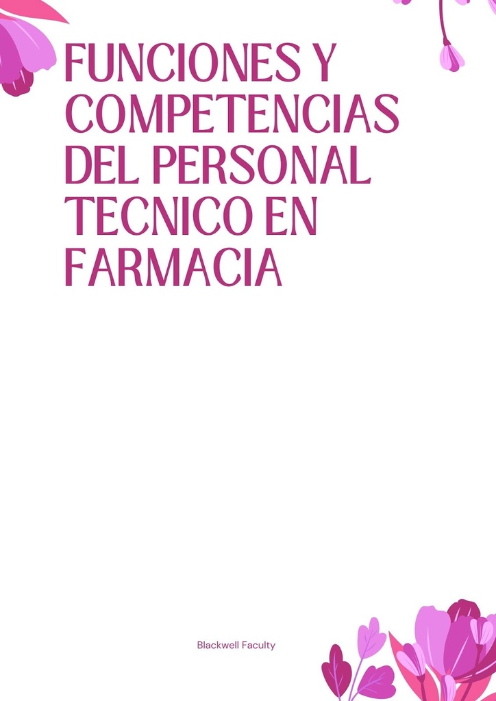 FUNCIONES Y COMPETENCIAS DEL PERSONAL TECNICO EN FARMACIA