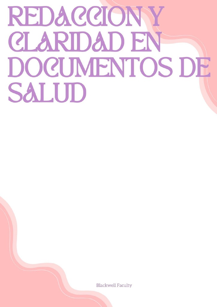 REDACCION Y CLARIDAD EN DOCUMENTOS DE SALUD