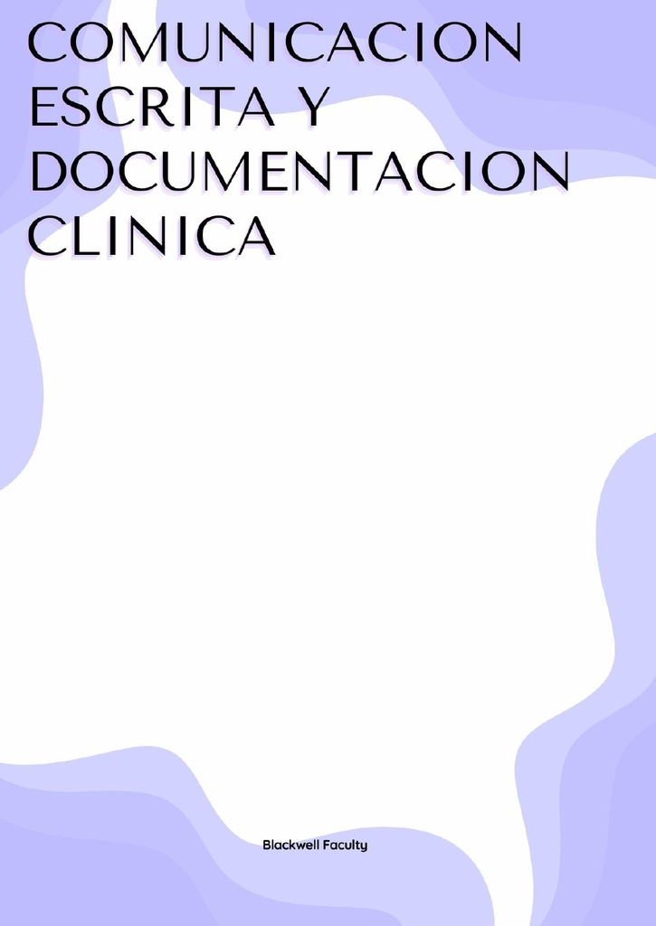 COMUNICACION ESCRITA Y DOCUMENTACION CLINICA