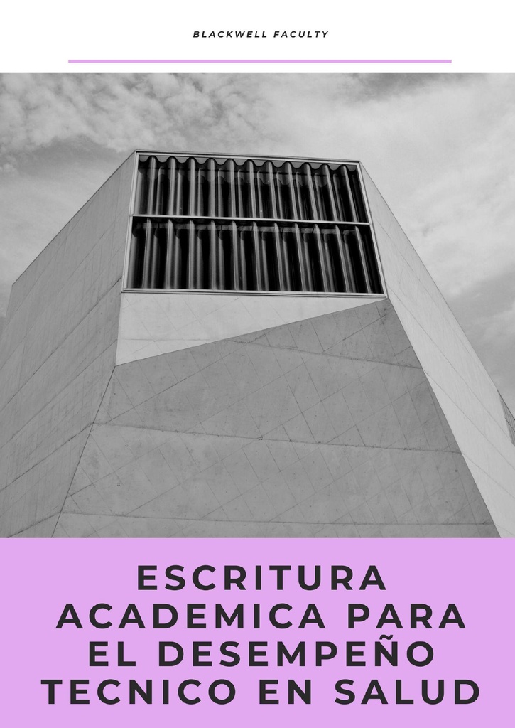 ESCRITURA ACADEMICA PARA EL DESEMPEÑO TECNICO EN SALUD