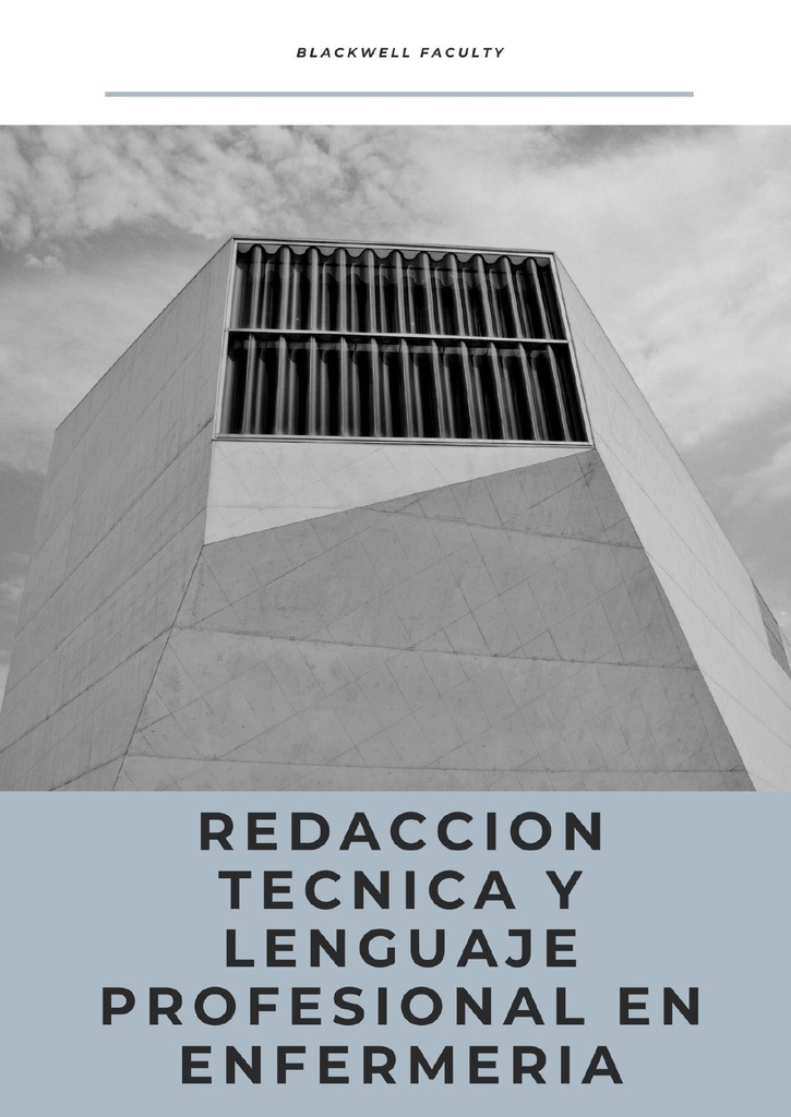 REDACCION TECNICA Y LENGUAJE PROFESIONAL EN ENFERMERIA