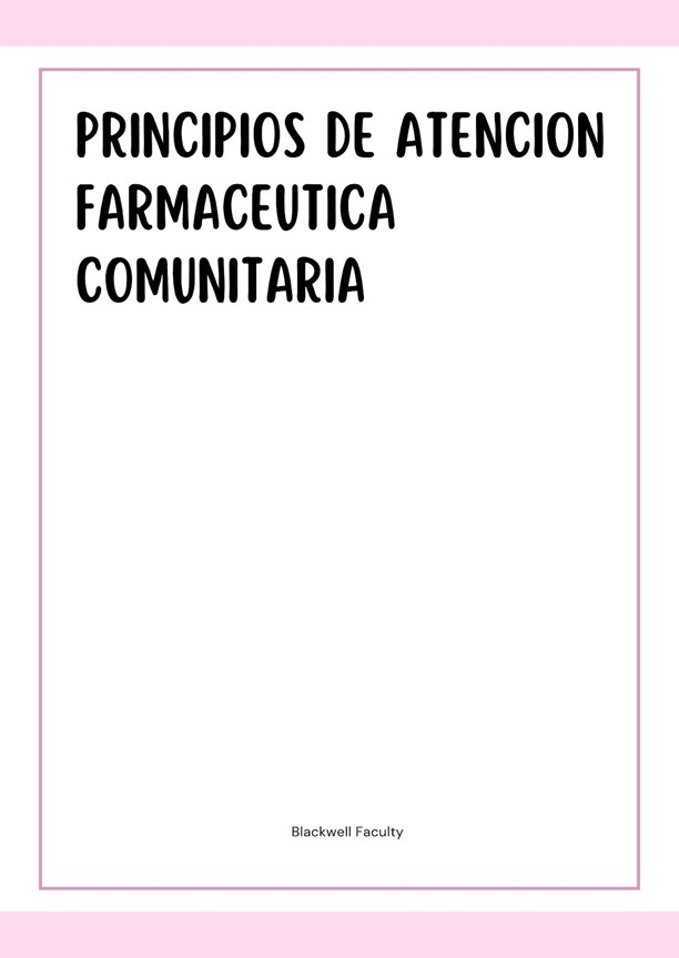 PRINCIPIOS DE ATENCION FARMACEUTICA COMUNITARIA