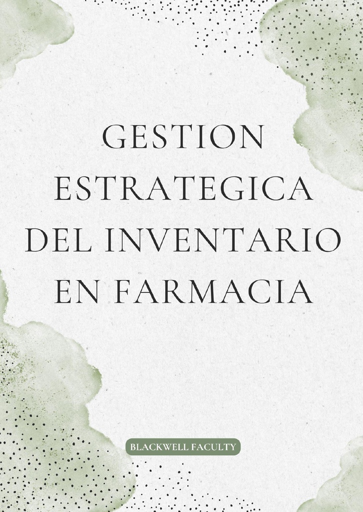 GESTION ESTRATEGICA DEL INVENTARIO EN FARMACIA