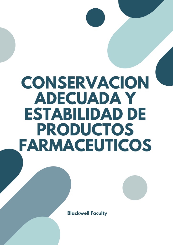 CONSERVACION ADECUADA Y ESTABILIDAD DE PRODUCTOS FARMACEUTICOS