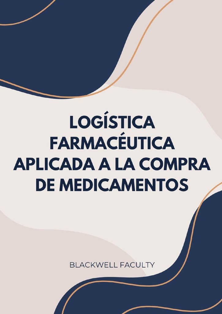 LOGÍSTICA FARMACÉUTICA APLICADA A LA COMPRA DE MEDICAMENTOS