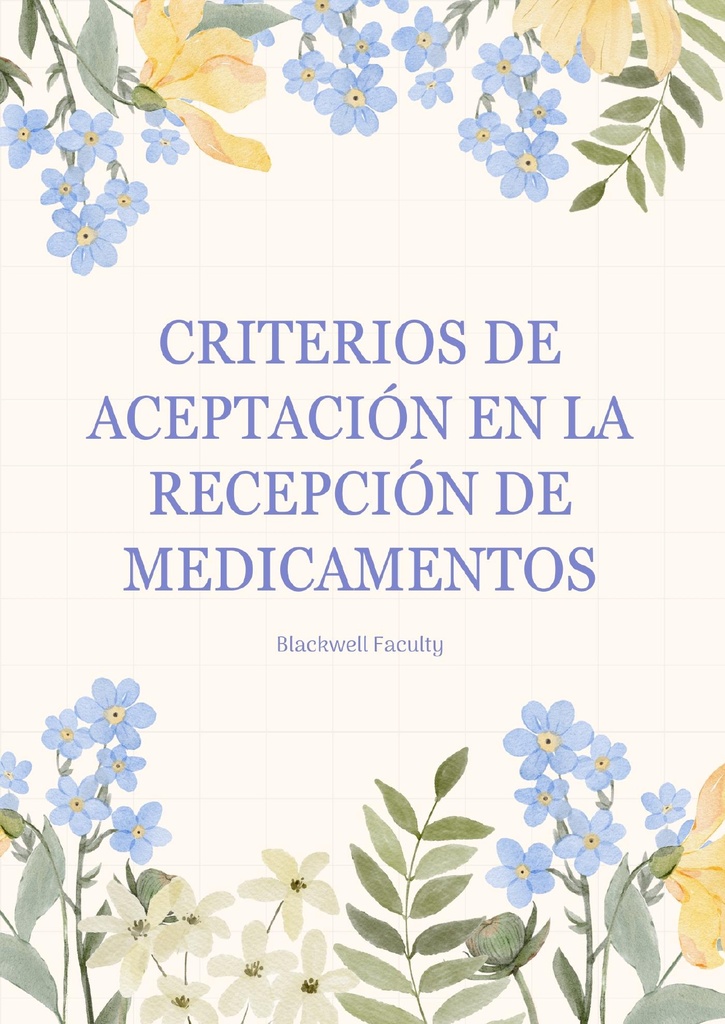 CRITERIOS DE ACEPTACIÓN EN LA RECEPCIÓN DE MEDICAMENTOS