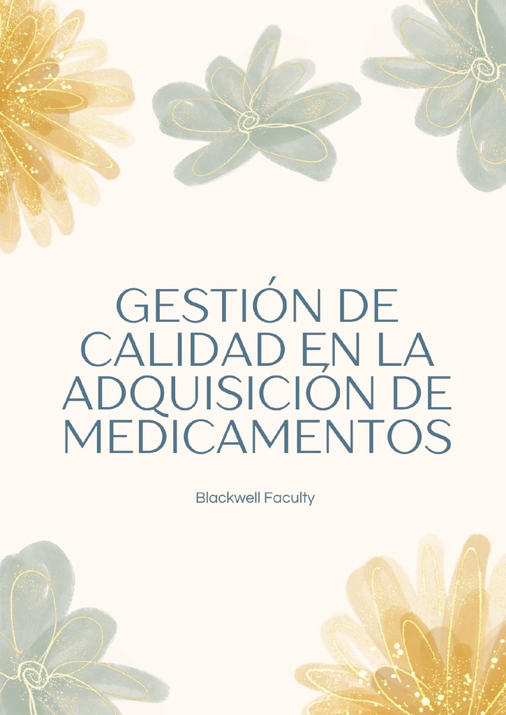 GESTIÓN DE CALIDAD EN LA ADQUISICIÓN DE MEDICAMENTOS