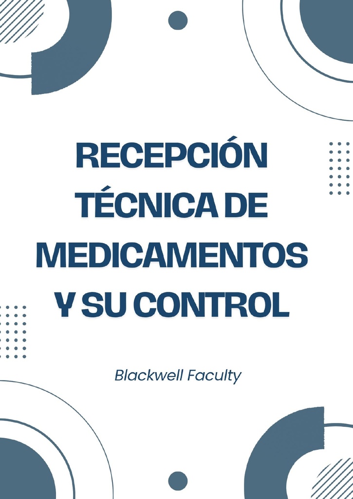 RECEPCIÓN TÉCNICA DE MEDICAMENTOS Y SU CONTROL