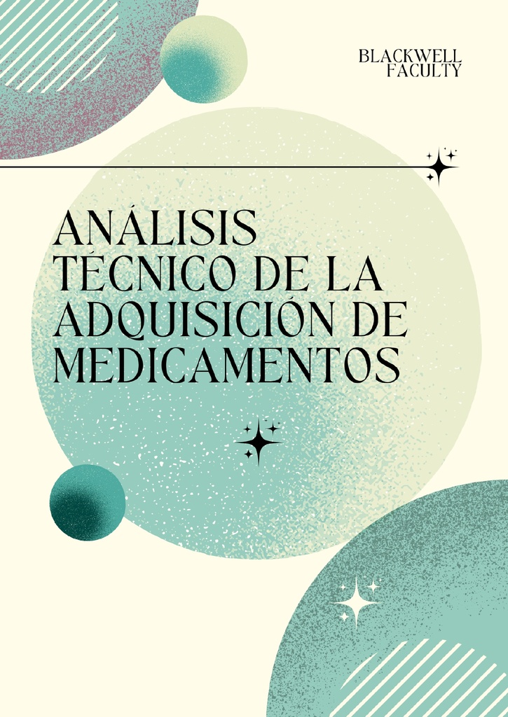 ANÁLISIS TÉCNICO DE LA ADQUISICIÓN DE MEDICAMENTOS